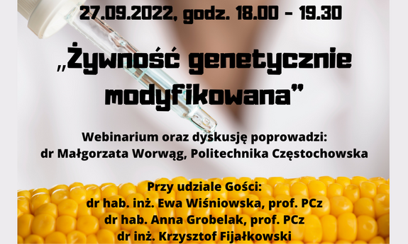 Zapraszamy na webinarium on-line: „Żywność genetycznie modyfikowana” w dniu 27.09.2022, godz. 18.00