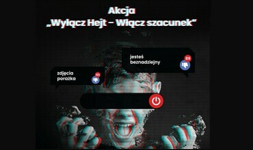 Wyłącz hejt – Włącz szacunek