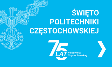 Święto Politechniki Częstochowskiej 29.11.2024 r.