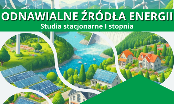 Kandydacie! Rekrutacja trwa! Zapraszamy! Odnawialne Źródła Energii