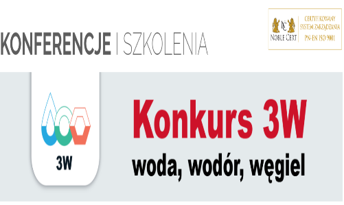 Konkurs 3W: woda, wodór, węgiel. Wrzesień - grudzień 2022