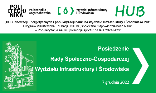 Posiedzenie Rady Społeczno-Gospodarczej Wydziału Infrastruktury i Środowiska Politechniki Częstochowskiej