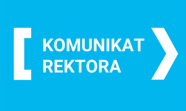 KOMUNIKAT REKTORA - 24.01.22r.