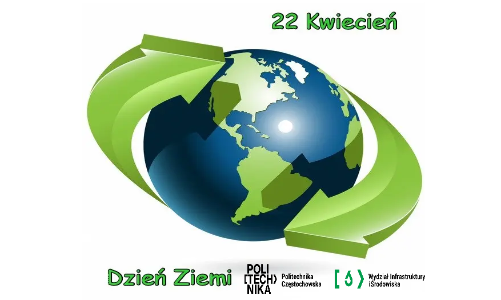 Światowy Dzień Ziemi na naszym Wydziale - 22.04.2022 rok.