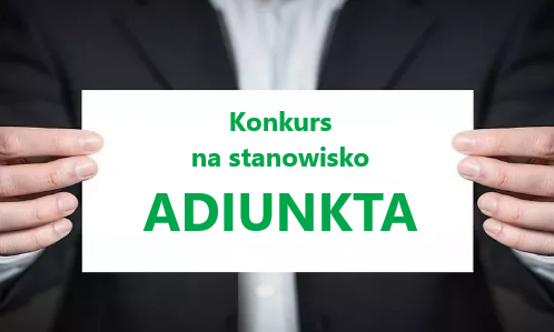 Konkurs na stanowisko adiunkta