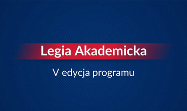 V edycja programu "Legia Akademicka"